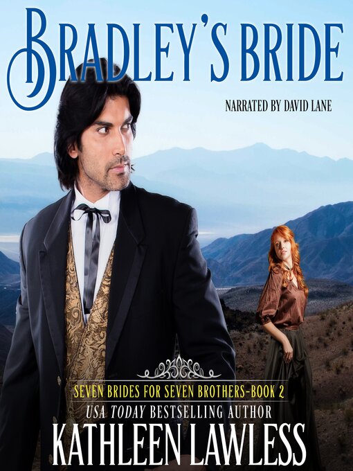 Title details for Bradley's Bride by Kathleen Lawless - Available